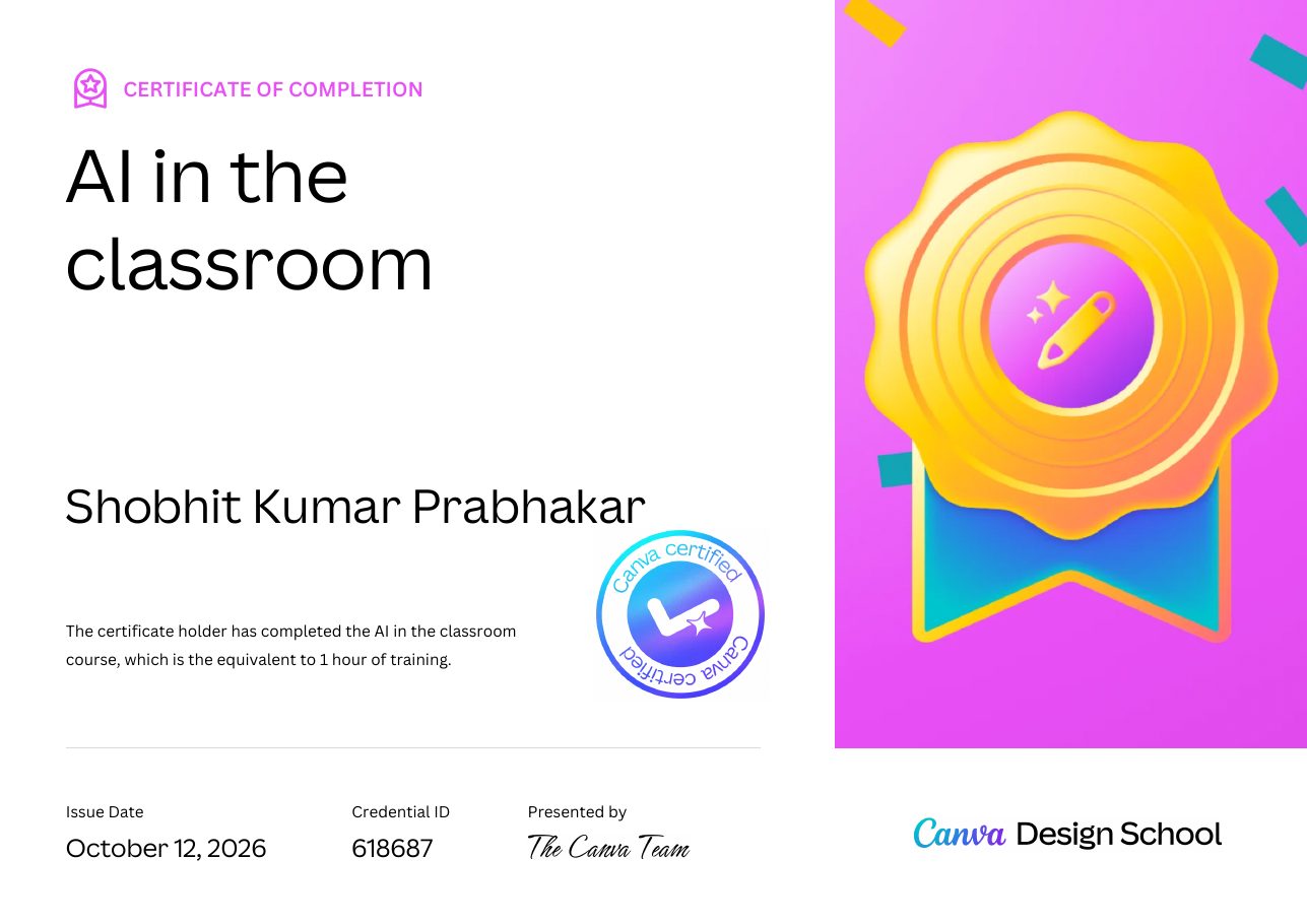 Canva Design School certificate: AI in the Classroom - Shobhit Kumar Prabhakar