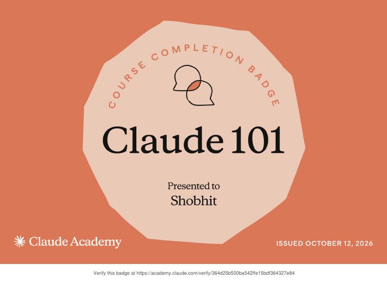 Claude Academy completion badge: Claude 101 - Shobhit Kumar Prabhakar