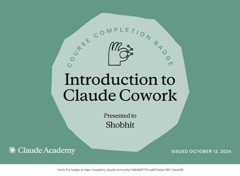 Claude Academy completion badge: Introduction to Claude Cowork - Shobhit Kumar Prabhakar