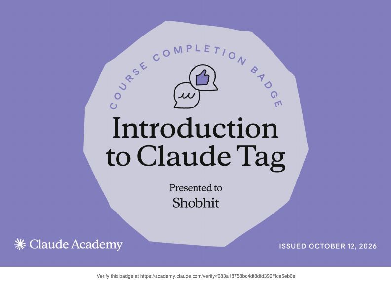 Claude Academy completion badge: Introduction to Claude Tag - Shobhit Kumar Prabhakar