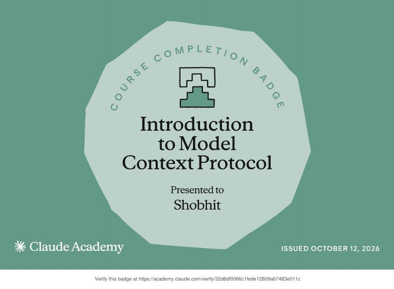 Claude Academy completion badge: Introduction to Model Context Protocol - Shobhit Kumar Prabhakar